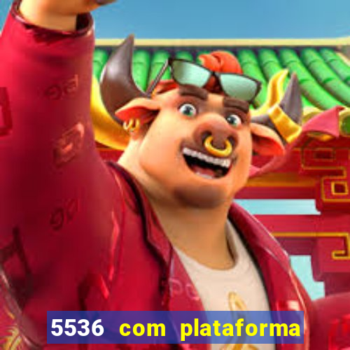 5536 com plataforma de jogos